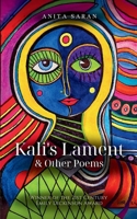Kali's Lament & Other Poems B0DPR3JTRX Book Cover