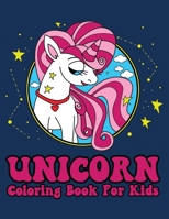 Unicorn Coloring Book: 50 Cute Coloring Pages For Kids 4-8. A Perfect Gift For Girls and boys B08PLTVJJ9 Book Cover