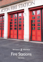 Fire Stations 1445665824 Book Cover