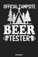 Notebook: Official Campsite Beer Tester Cool Design Camping Beer 1089419767 Book Cover