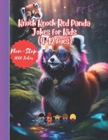 Knock Knock Red Panda Jokes for Kids B0C7TCPDNY Book Cover