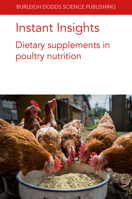 Instant Insights: Dietary supplements in poultry nutrition 1801464278 Book Cover