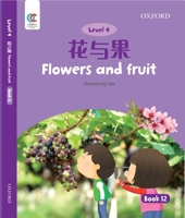 OEC Level 4 Student's Book 12: Flowers and Fruit 0190823143 Book Cover