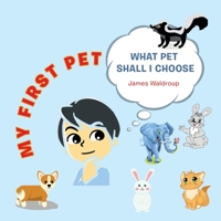 My First Pet 1669834689 Book Cover