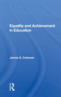 Equality and Achievement in Education (Social Inequality Series) 0813318602 Book Cover