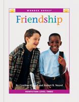 Friendship: A Level Three Reader 1567660886 Book Cover