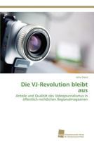 Die Vj-Revolution Bleibt Aus 3838130898 Book Cover