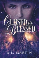 Cursed or Blessed 1079382801 Book Cover