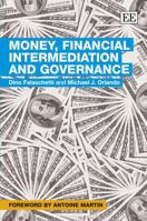 Money, Financial Intermediation and Governance 1845428706 Book Cover