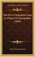 �tat de la V�g�tation Sous Le Climat de Montpellier 1166750906 Book Cover