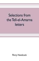 Selections From the Tell El-Amarna Letters 9354034853 Book Cover