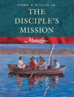 The disciple's mission (MasterLife) 0767325826 Book Cover