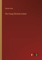 The Young Christian Armed 046950921X Book Cover
