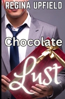 Chocolate Lust (Short Bedtime Stories For Adults Series) B0CJXBHQR5 Book Cover