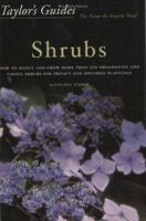 Taylor's Guide to Shrubs: How to Select and Grow More than 500 Ornamental and Useful Shrubs for Privacy, Ground Covers, and Specimen Plantings 0618004378 Book Cover