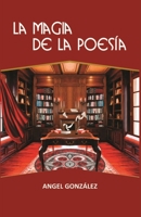 La magia de la poes�a 0578381583 Book Cover