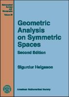 Geometric Analysis on Symmetric Spaces (Mathematical Surveys and Monographs) 0821845306 Book Cover