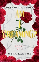 Am I dreaming? B0CP4JSPS4 Book Cover