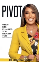 PIVOT: When Life Changes, You should Too (Ideally with Style) B0FBX5V4WQ Book Cover