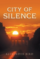 City of Silence B0CW2C2PNY Book Cover