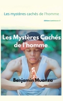 Les Mystères Cachés de l'homme (01) (French Edition) B0GG9LQ8W7 Book Cover