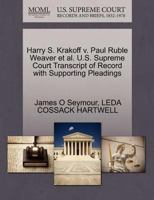 Harry S. Krakoff v. Paul Ruble Weaver et al. U.S. Supreme Court Transcript of Record with Supporting Pleadings 1270582593 Book Cover