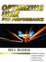 Optimizing Unix for Performance 0131115510 Book Cover