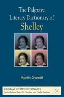 The Palgrave Literary Dictionary of Shelley 1349318892 Book Cover