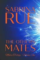 The Others: MATES: Mates Trilogy - Volume One 179030640X Book Cover