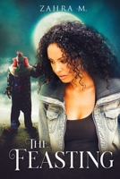 The Feasting: Small Town Cannibal YA Horror B09HRW83FT Book Cover