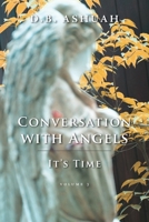 Conversation with Angels : It's Time: Volume III 1951937112 Book Cover