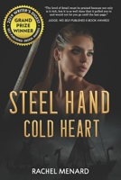 Steel Hand, Cold Heart 1081022809 Book Cover