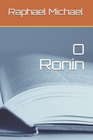 O Ronin (Portuguese Edition) 1679190350 Book Cover