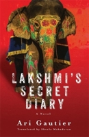 Lakshmi's Secret Diary 0231212054 Book Cover