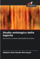 Studio ontologico della logicità (Italian Edition) 6206652041 Book Cover