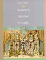 Designing and Drawing for The Theater 007557232X Book Cover