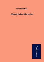 B Rgerliche Historien 3566100730 Book Cover