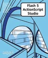 Flash 5 Actionscript Studio 1903450357 Book Cover