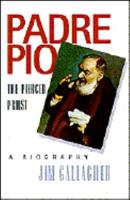 Padre Pio: The Pierced Priest 0006278817 Book Cover
