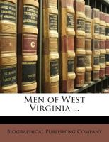 Men Of West Virginia ... 1016695713 Book Cover
