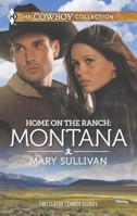 Home on the Ranch: Montana: A Cowboy's Plan & This Cowboy's Son 0373606575 Book Cover