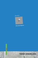 Measuring Happiness. 3691737072 Book Cover