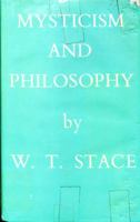 Mysticism and Philosophy 0874774160 Book Cover