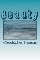 Beauty: Beatiful 1973775042 Book Cover