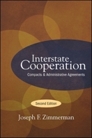 Interstate Cooperation, Second Edition: Compacts and Administrative Agreements 1438442343 Book Cover