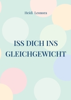 Iss dich ins Gleichgewicht: Die entzündungshemmende Gartenküche für Frauen ab 40 3696376973 Book Cover