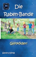 Die Raben-Bande (German Edition) 3735722474 Book Cover