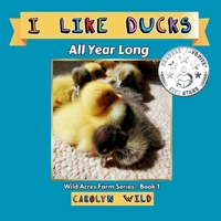 I Like Ducks: All Year Long 1998062007 Book Cover