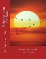 Brighter Than The Sun 1536859362 Book Cover