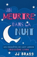 Un meurtre dans la nuit B0FWYGJMS9 Book Cover